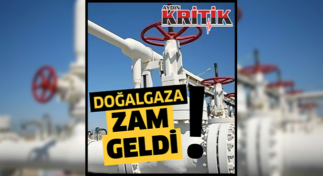 Doğalgaza Zam Geldi!