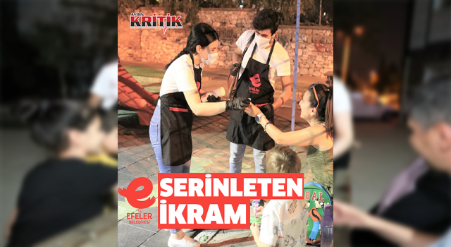 Efeler halkı Başkan Atay'ın ikramıyla serinledi