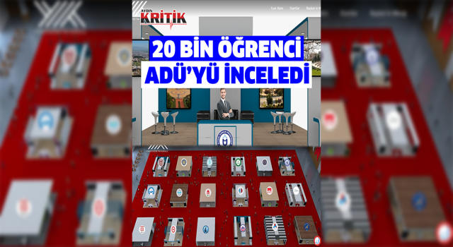 Sanal fuarda 20 bin öğrenci ADÜ'yü inceledi