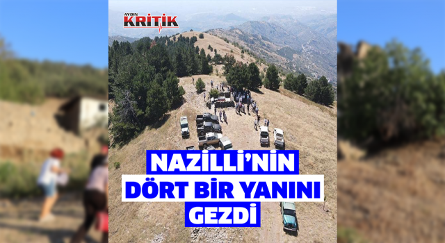 Türkiye'nin tanınmış akademisyenleri Nazilli’nin dört bir yanını gezdi