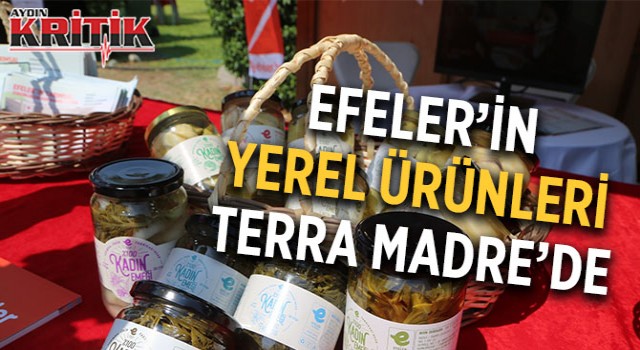 Efeler'in yerel ürünleri Terra Madre'de