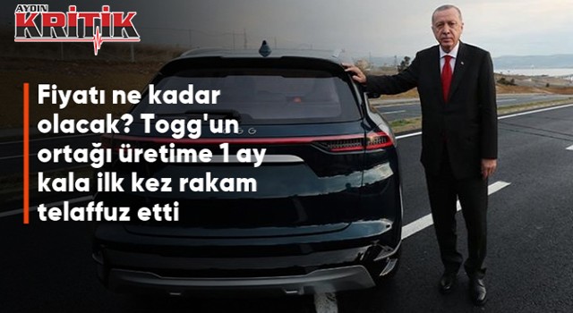 Togg'un fiyatı ne kadar olacak?