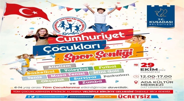 “CUMHURİYET ÇOCUKLARI” KUŞADASI’NDA SPOR ŞENLİĞİNDE BULUŞACAK