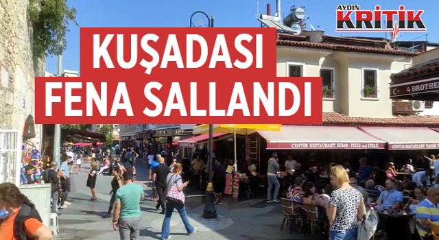 Kuşadası fena sallandı