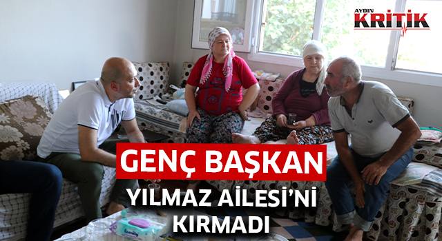 Genç Başkan Arıkan Yılmaz Ailesi'ni kırmadı