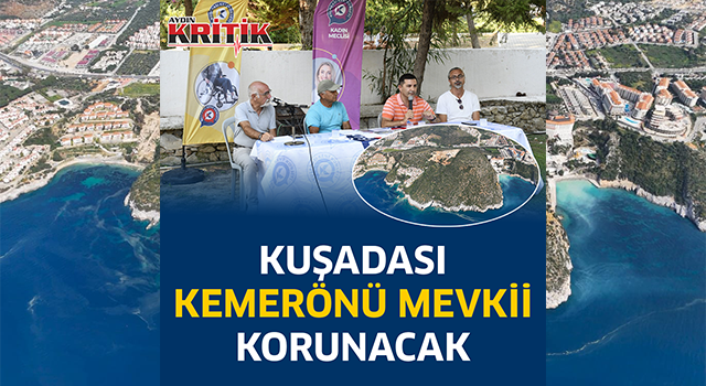 Kuşadası Kemerönü Mevkii korunacak