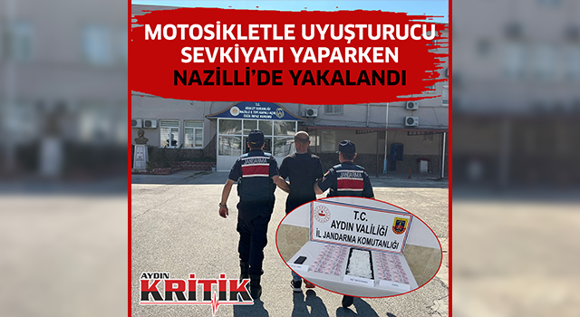 Motosikletle uyuşturucu sevkiyatı yaparken Aydın'da yakalandı