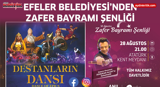 EFELER BELEDİYESİ’NDEN ZAFER BAYRAMI ŞENLİĞİ