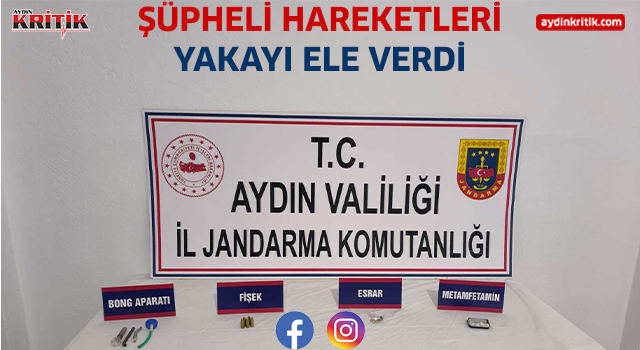 Şüpheli davranışları yakayı ele verdi