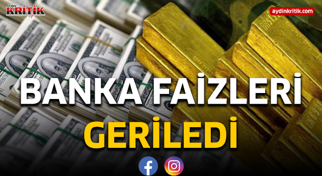 BANKA FAİZLERİ GERİLEDİ