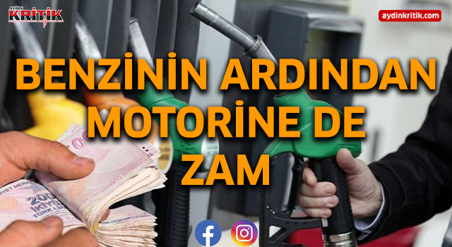 Benzinin ardından motorine de zam!