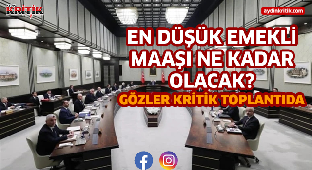 En düşük emekli maaşı ne kadar olacak? Gözler kritik toplantıda