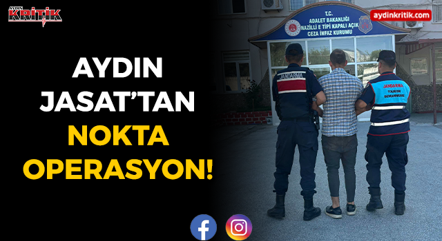 Aydın JASAT’tan nokta operasyon!