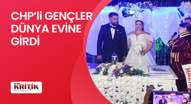 CHP’li gençler dünya evine girdi