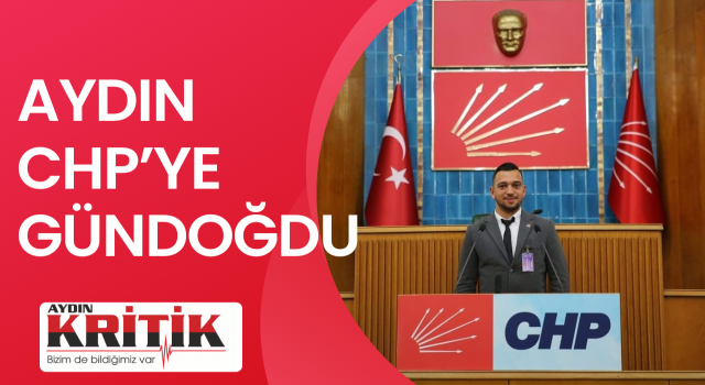 Aydın CHP’ye Gündoğdu
