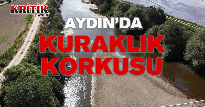 Aydın'da kuraklık korkusu