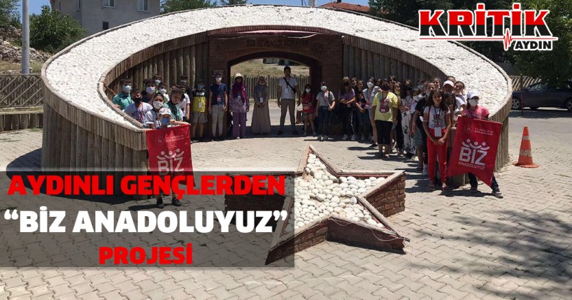 Aydınlı gençlerden "Biz Anadoluyuz" projesi