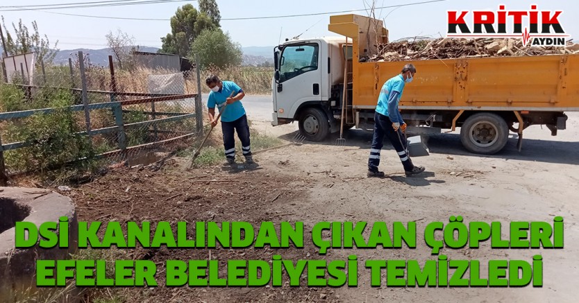 DSİ kanalından çıkan çöpleri Efeler Belediyesi temizledi