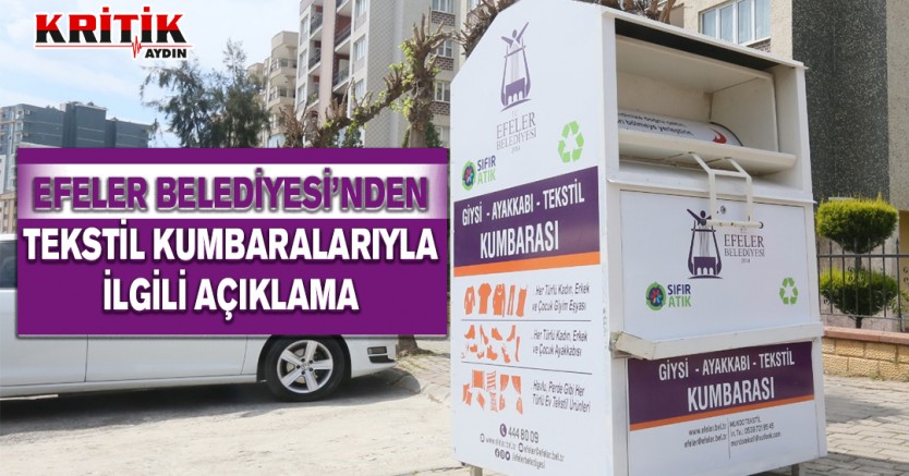 Efeler Belediyesi'nden Tekstil kumbaraları ile ilgili açıklama