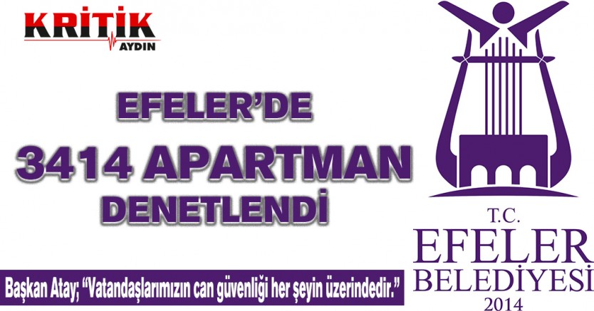 Efeler'de 3414 apartman denetlendi