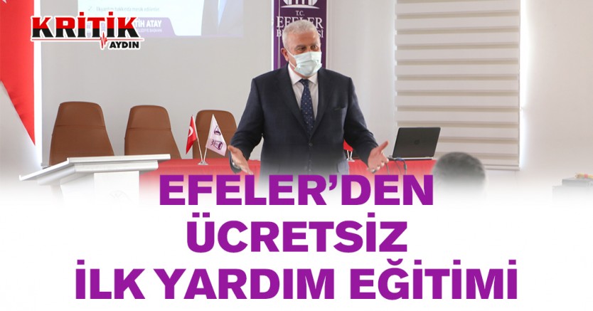 Efeler'den ücretsiz ilk yardım eğitimi