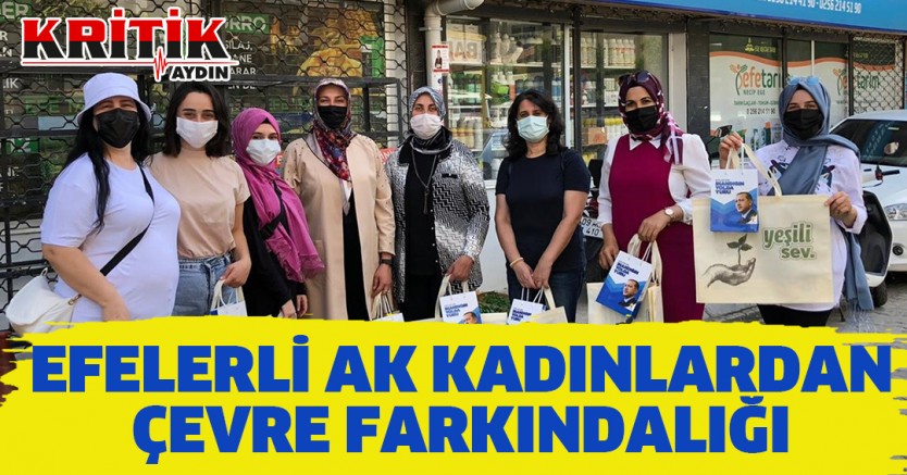 Efelerli Ak Kadınlardan Çevre Farkındalığı