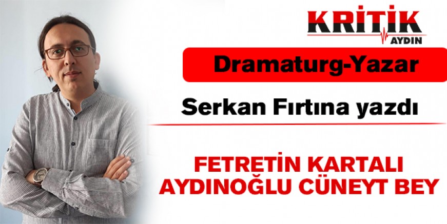 FETRETİN KARTALI - AYDINOĞLU CÜNEYT BEY