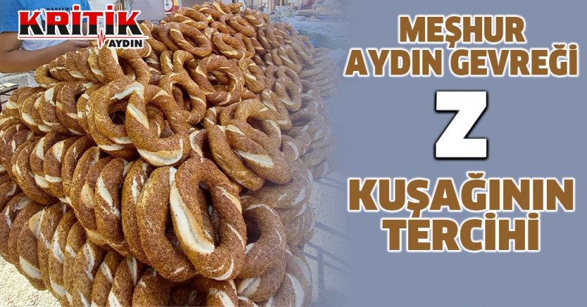 Meşhur Aydın Gevreği z kuşağının tercihi