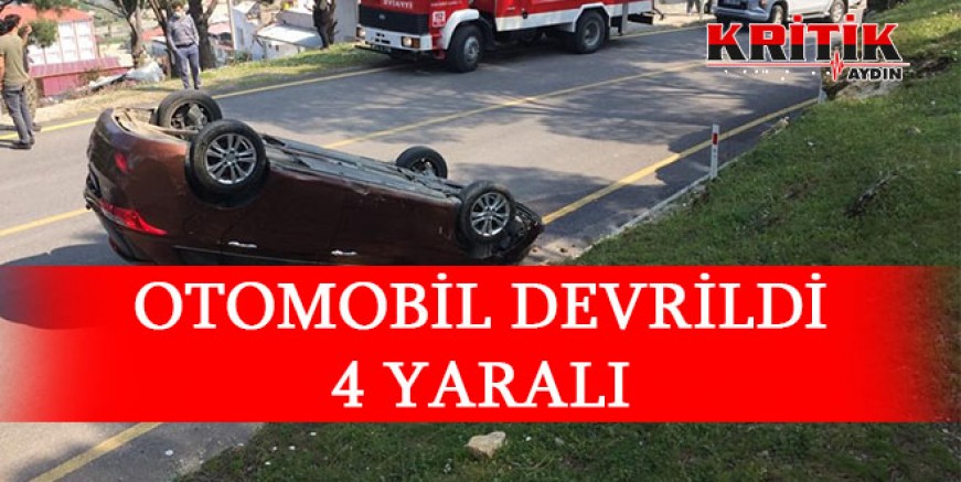 OTOMOBİL DEVRİLDİ 4 YARALI