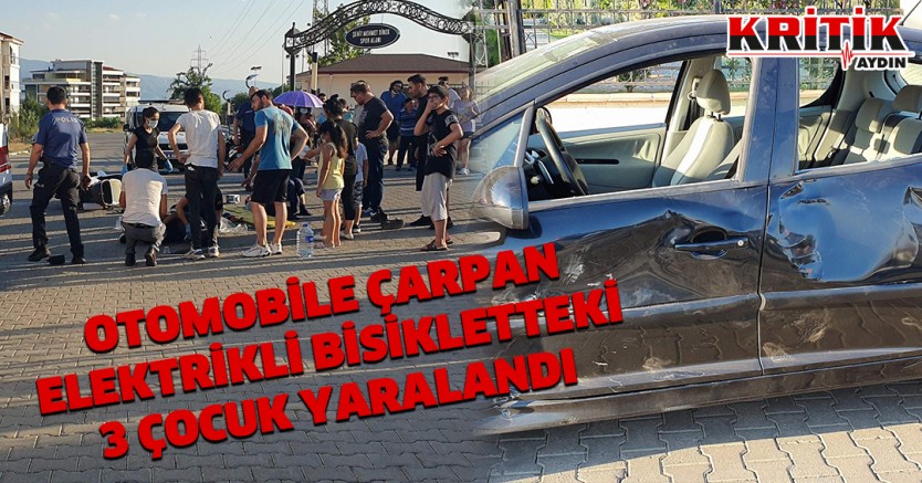 Otomobile çarpan elektrikli bisikletteki 3 çocuk yaralandı