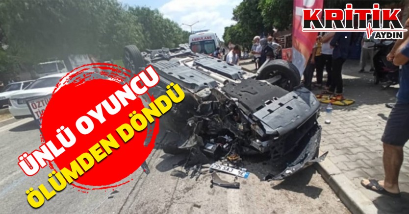 Ünlü Oyuncu Ölümden Döndü