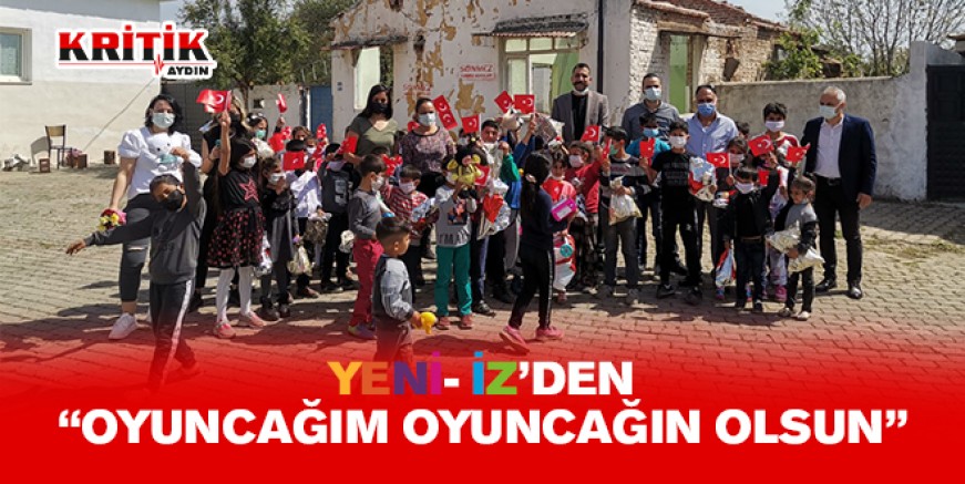 Yeni-İz'den "Oyuncağım Oyuncağın olsun"