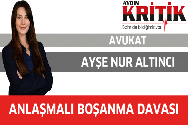 ANLAŞMALI BOŞANMA DAVASI