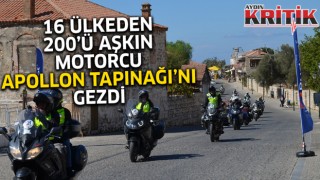 16 ülkeden 200’ü aşkın motorcu Apollon Tapınağı’nı ziyaret gezdi