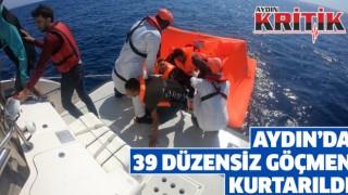 Aydın’da 39 düzensiz göçmen kurtarıldı