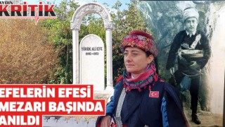 Efelerin efesi mezarı başında anıldı