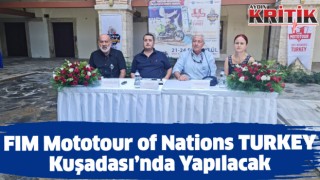 FIM Mototour of Nations TURKEY Kuşadası’nda Yapılacak