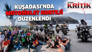 Kuşadası’nda motosiklet korteji düzenlendi