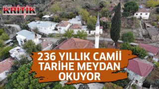 236 yıllık camii tarihe meydan okuyor