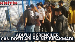 ADÜ'lü öğrenciler can dostları yalnız bırakmadı