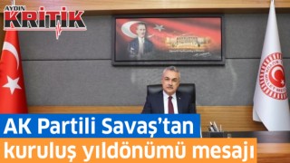 AK Partili Savaş’tan kuruluş yıldönümü mesajı   