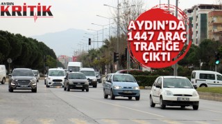 Aydın’da 1447 yeni araç trafiğe çıktı