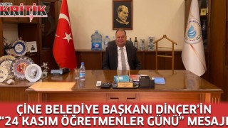 Çine Belediye Başkanı Dinçer'in "24 Kasım Öğretmenler Günü" mesajı