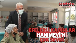 Efelerli kadınlar Hanımevi’ni çok sevdi