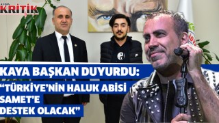 Kaya Başkan Duyurdu:"Türkiye'nin Haluk abisi Samet'e destek olacak"