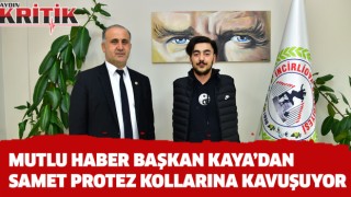 Mutlu haber Başkan Kaya'dan:Samet, protez kollarına kavuşuyor