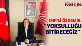 CHP'li Özdemir: " Yoksulluğu Bitireceğiz"