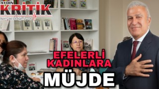 Efelerli kadınlara müjde