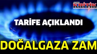 Tarife açıklandı... Doğalgaza zam