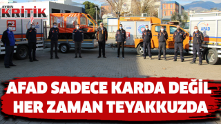 AFAD sadece karda değil, her zaman teyakkuzda